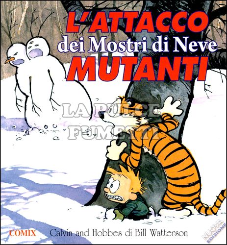 CALVIN & HOBBES NUOVA EDIZIONE - L'ATTACCO DEI MOSTRI DI NEVE MUTANTI